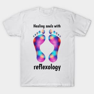 Healing Souls with Reflexology (black text) T-Shirt